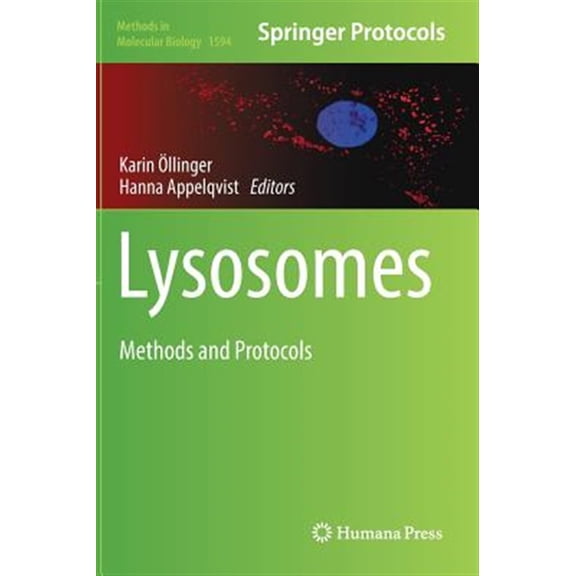 Pre-Owned Methods in Molecular Biology Lysosomes: Methods and Protocols, Book 1594, (Hardcover)