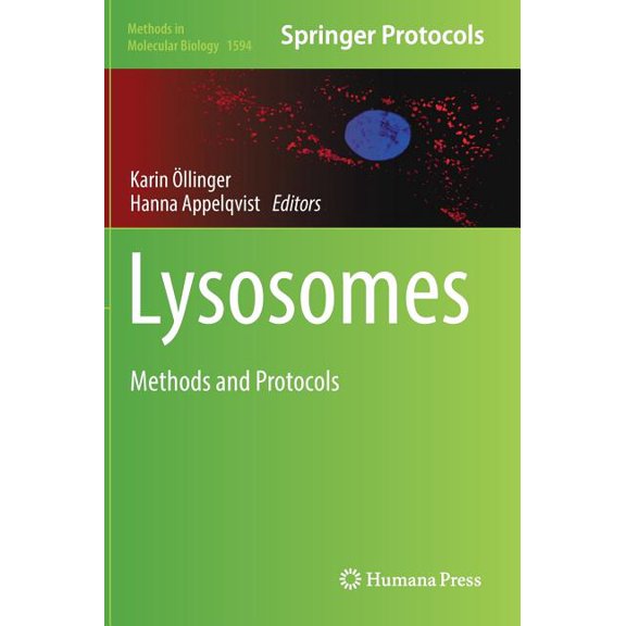 Methods in Molecular Biology Lysosomes: Methods and Protocols, Book 1594, (Hardcover)