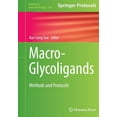 thumbnail image 1 of Methods in Molecular Biology Macro-Glycoligands: Methods and Protocols, Book 1367, (Paperback), 1 of 1