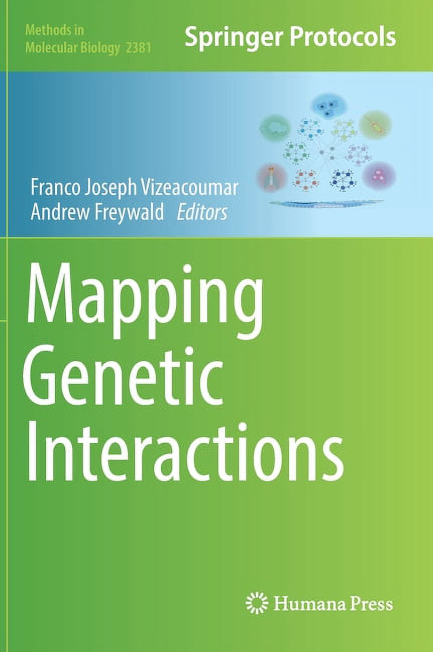 Methods in Molecular Biology: Mapping Genetic Interactions (Hardcover ...