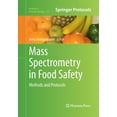 thumbnail image 1 of Methods in Molecular Biology Mass Spectrometry in Food Safety: Methods and Protocols, Book 747, (Paperback), 1 of 1