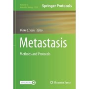 Methods in Molecular Biology Metastasis Methods and Protocols, Book 2294, Paperback