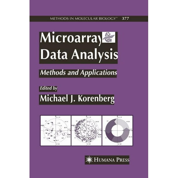 Methods in Molecular Biology Microarray Data Analysis: Methods and Applications, Book 377, (Paperback)
