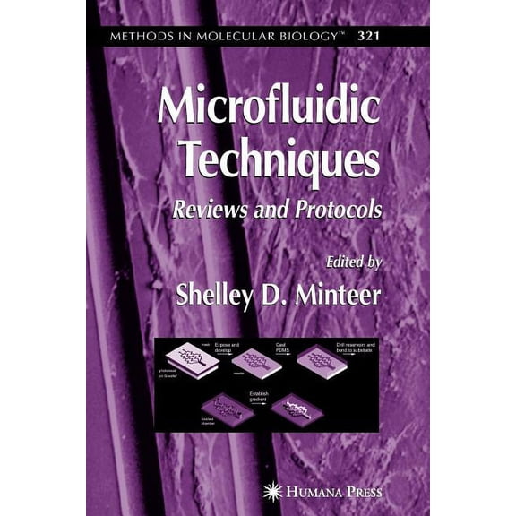 Methods in Molecular Biology Microfluidic Techniques: Reviews and Protocols, Book 321, (Paperback)