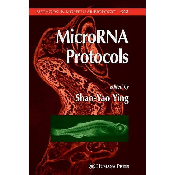 Methods in Molecular Biology Microrna Protocols, Book 342, (Paperback)