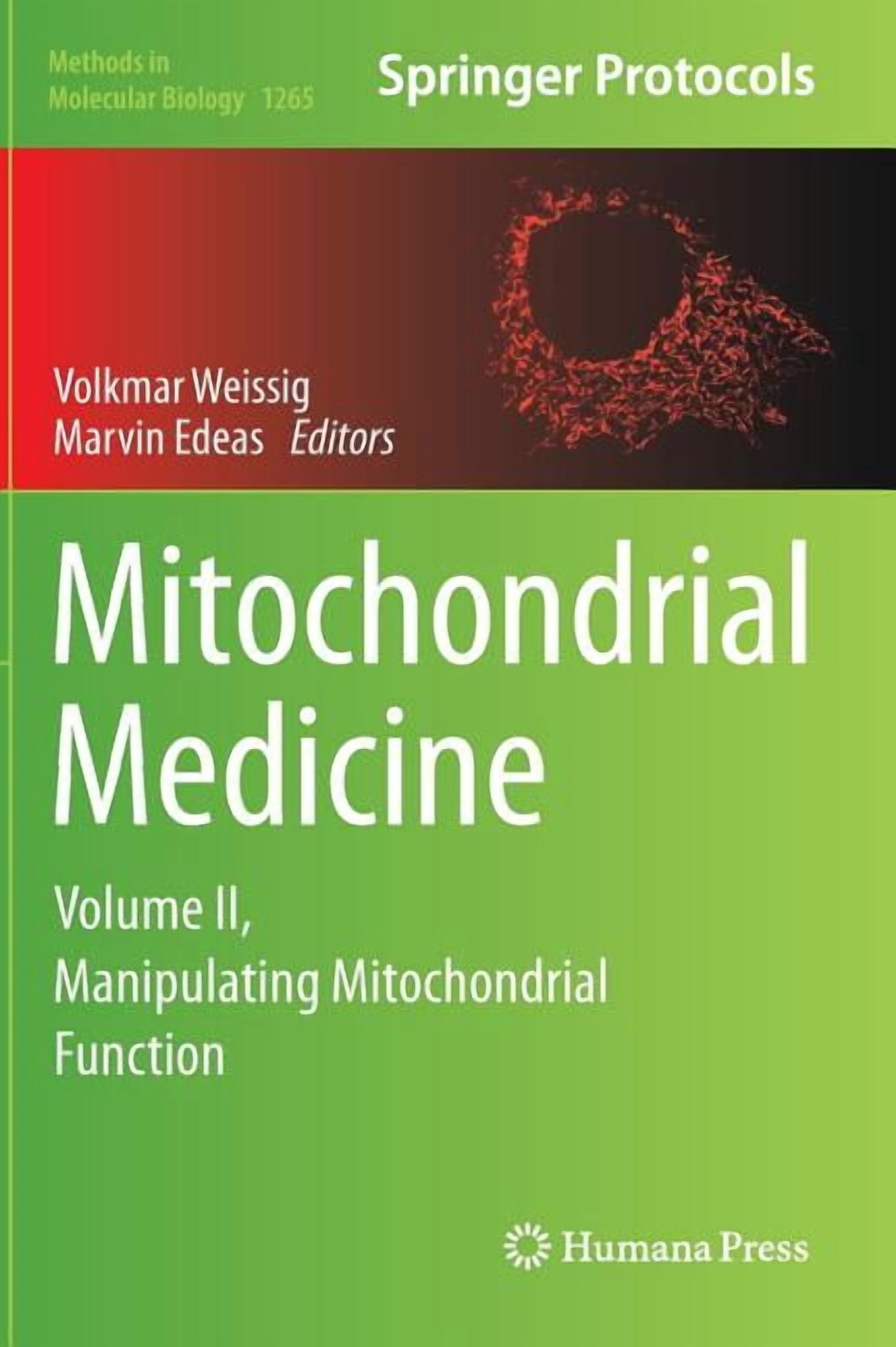 Methods in Molecular Biology Mitochondrial Medicine: Volume II ...