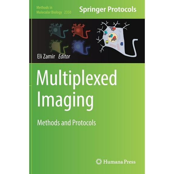 Methods in Molecular Biology Multiplexed Imaging: Methods and Protocols, Book 2350, (Hardcover)