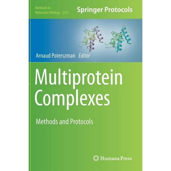 Methods in Molecular Biology Multiprotein Complexes: Methods and Protocols, Book 2247, (Hardcover)