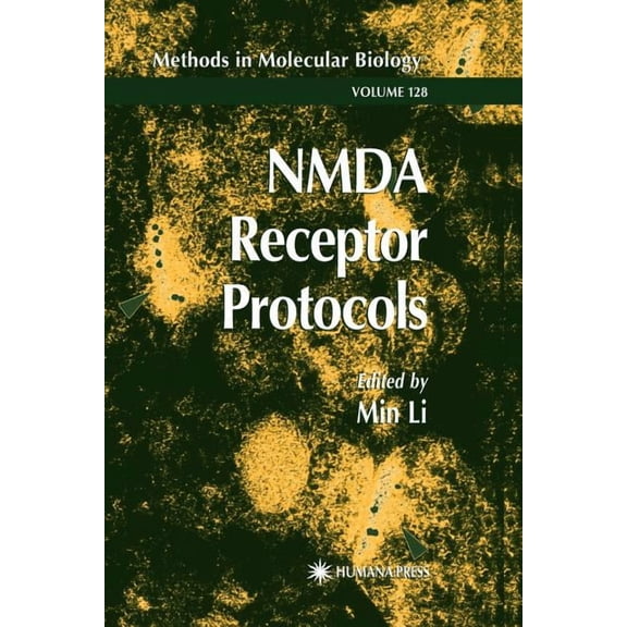 Methods in Molecular Biology Nmda Receptor Protocols, Book 128, (Paperback)