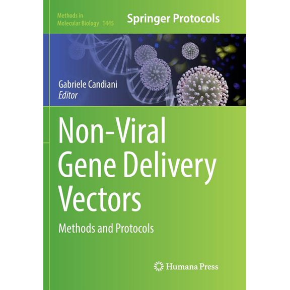 Methods in Molecular Biology Non-Viral Gene Delivery Vectors: Methods and Protocols, Book 1445, (Paperback)