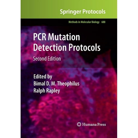 Methods in Molecular Biology PCR Mutation Detection Protocols, Book 688, (Paperback)