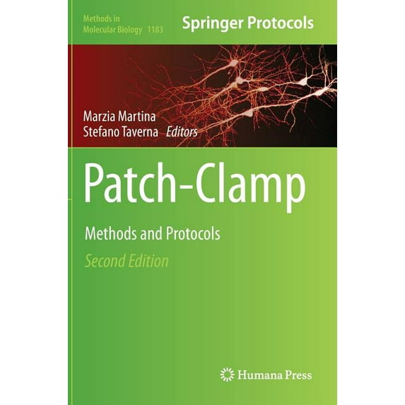 Methods in Molecular Biology Patch-Clamp Methods and Protocols, Book 1183, (Hardcover)