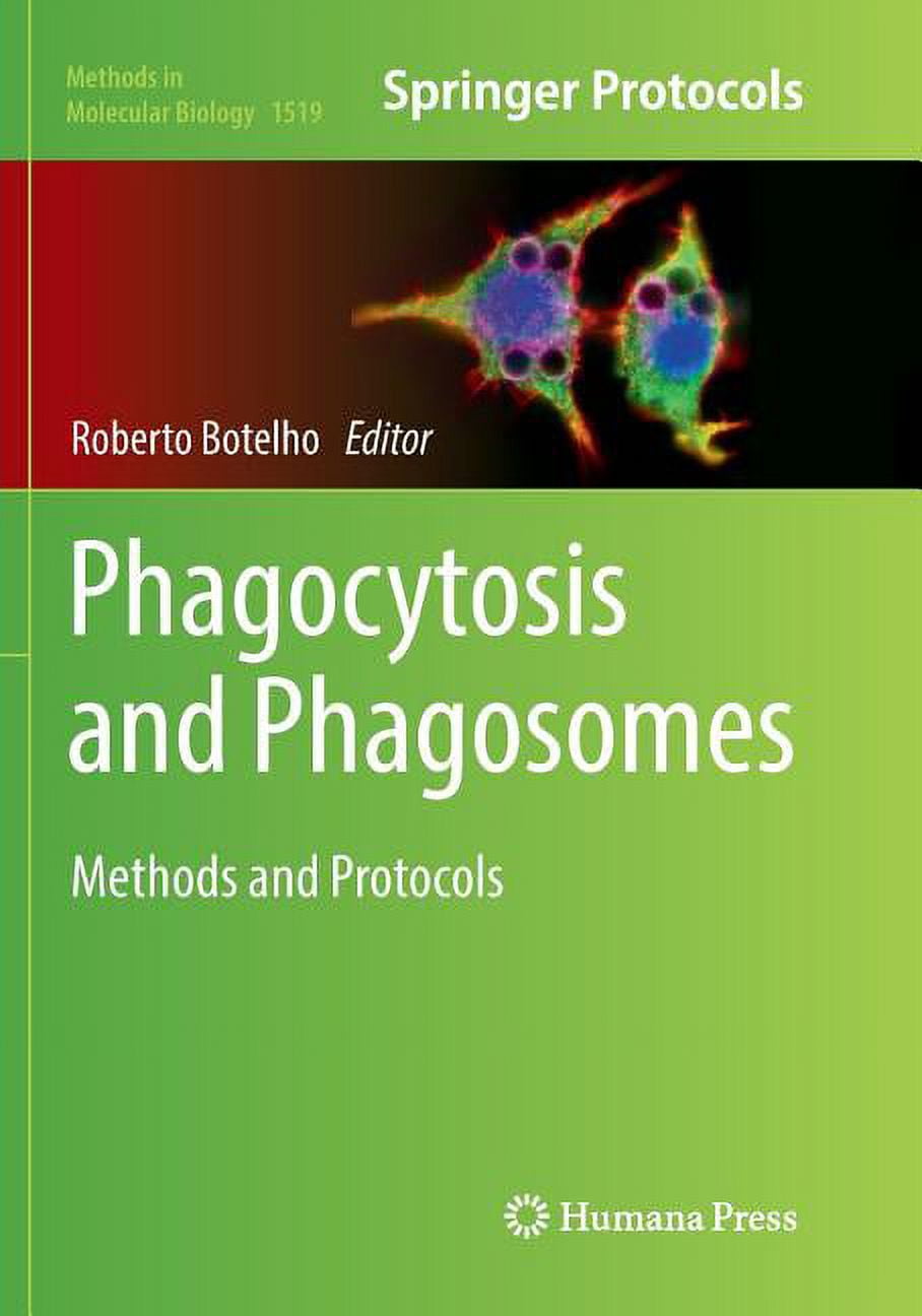Methods in Molecular Biology Phagocytosis and Phagosomes: Methods and ...