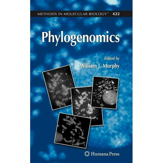 Methods in Molecular Biology Phylogenomics, Book 422, (Hardcover)