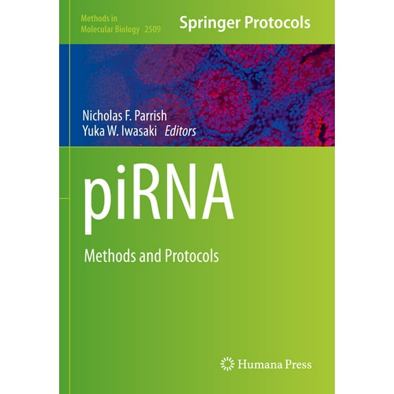 Methods in Molecular Biology Pirna: Methods and Protocols, Book 2509, (Paperback)