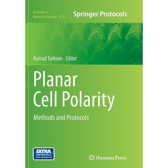 Methods in Molecular Biology Planar Cell Polarity: Methods and Protocols, Book 839, (Paperback)