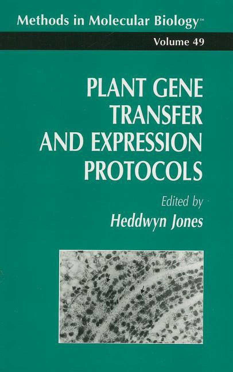 Methods in Molecular Biology Plant Gene Transfer and Expression ...