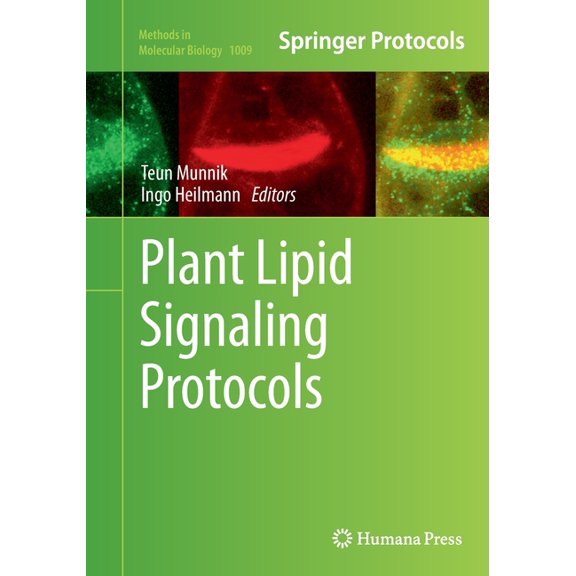 Methods in Molecular Biology Plant Lipid Signaling Protocols, Book 1009, (Paperback)