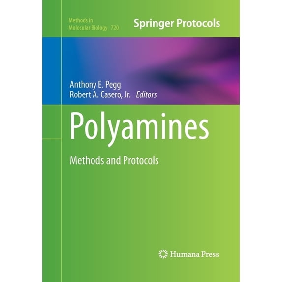 Methods in Molecular Biology Polyamines: Methods and Protocols, Book 720, (Paperback)