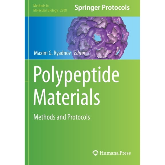 Methods in Molecular Biology Polypeptide Materials: Methods and Protocols, Book 2208, (Paperback)
