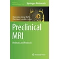 thumbnail image 1 of Methods in Molecular Biology Preclinical MRI: Methods and Protocols, Book 1718, (Hardcover), 1 of 1