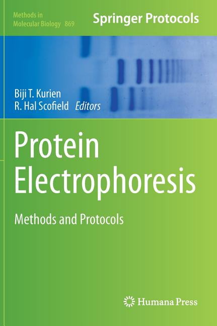 Methods in Molecular Biology Protein Electrophoresis: Methods and ...