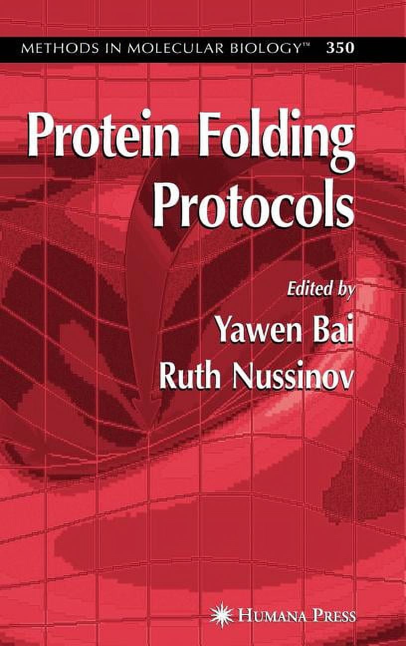 Methods in Molecular Biology Protein Folding Protocols, Book 350 ...