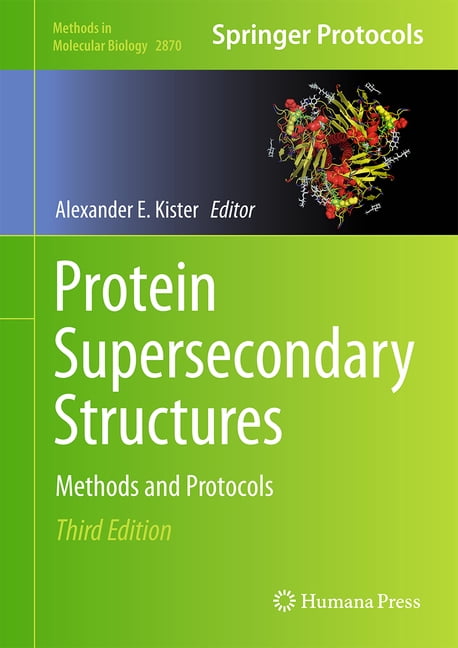 Protein Methods Book Methods in Molecular Biology Protein Supersecondary Structures: Methods ...