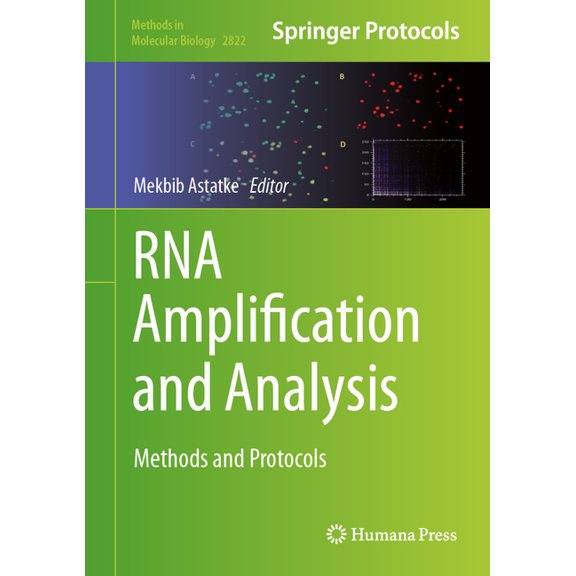 Methods in Molecular Biology RNA Amplification and Analysis: Methods and Protocols, Book 2822, (Hardcover)