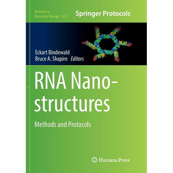 Methods in Molecular Biology RNA Nanostructures: Methods and Protocols, Book 1632, (Paperback)