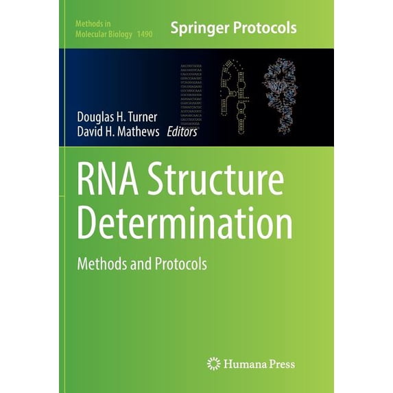 Methods in Molecular Biology RNA Structure Determination: Methods and Protocols, Book 1490, (Paperback)