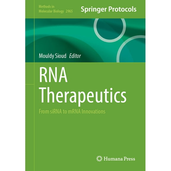 Methods in Molecular Biology RNA Therapeutics: From Sirna to Mrna Innovations, Book 2965, (Hardcover)