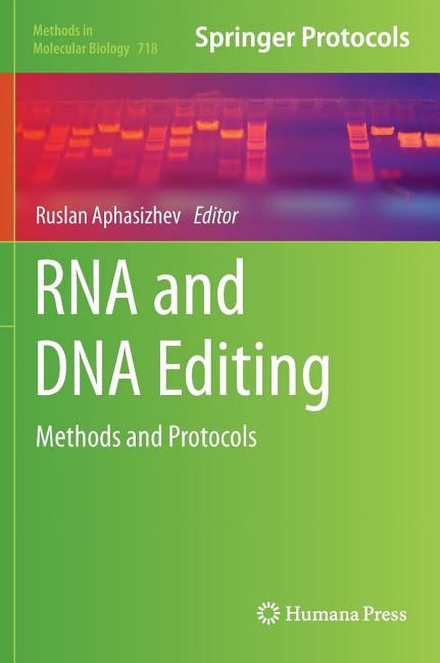 Methods in Molecular Biology RNA and DNA Editing: Methods and Protocols ...