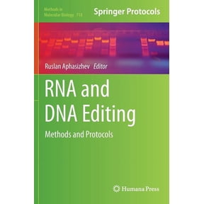 Methods in Molecular Biology RNA and DNA Editing: Methods and Protocols, Book 718, (Hardcover)