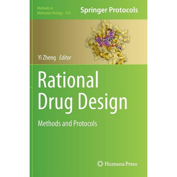Methods in Molecular Biology Rational Drug Design: Methods and Protocols, Book 928, (Hardcover)