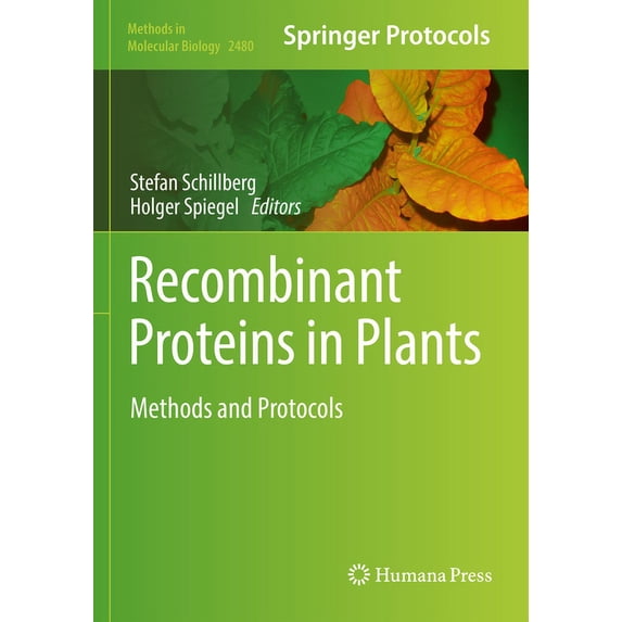 Methods in Molecular Biology Recombinant Proteins in Plants: Methods and Protocols, Book 2480, (Paperback)