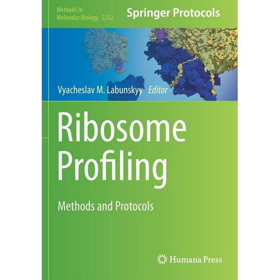 Methods in Molecular Biology Ribosome Profiling: Methods and Protocols, Book 2252, (Paperback)