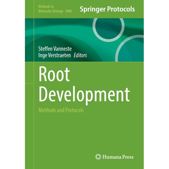 Methods in Molecular Biology Root Development: Methods and Protocols, Book 3086, (Hardcover)