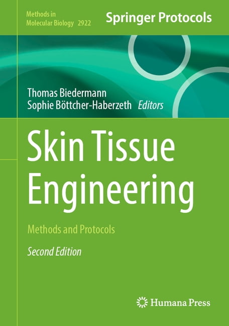 Methods in Molecular Biology Skin Tissue Engineering: Methods and ...