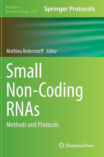 Methods in Molecular Biology Small Non-Coding Rnas: Methods and ...