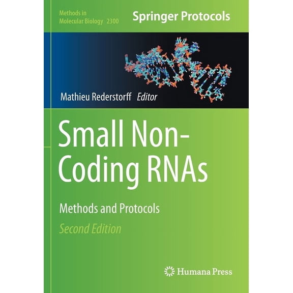 Methods in Molecular Biology Small Non-Coding Rnas: Methods and Protocols, Book 2300, (Paperback)