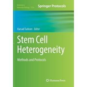 Methods in Molecular Biology Stem Cell Heterogeneity Methods and Protocols, Book 1516, Paperback