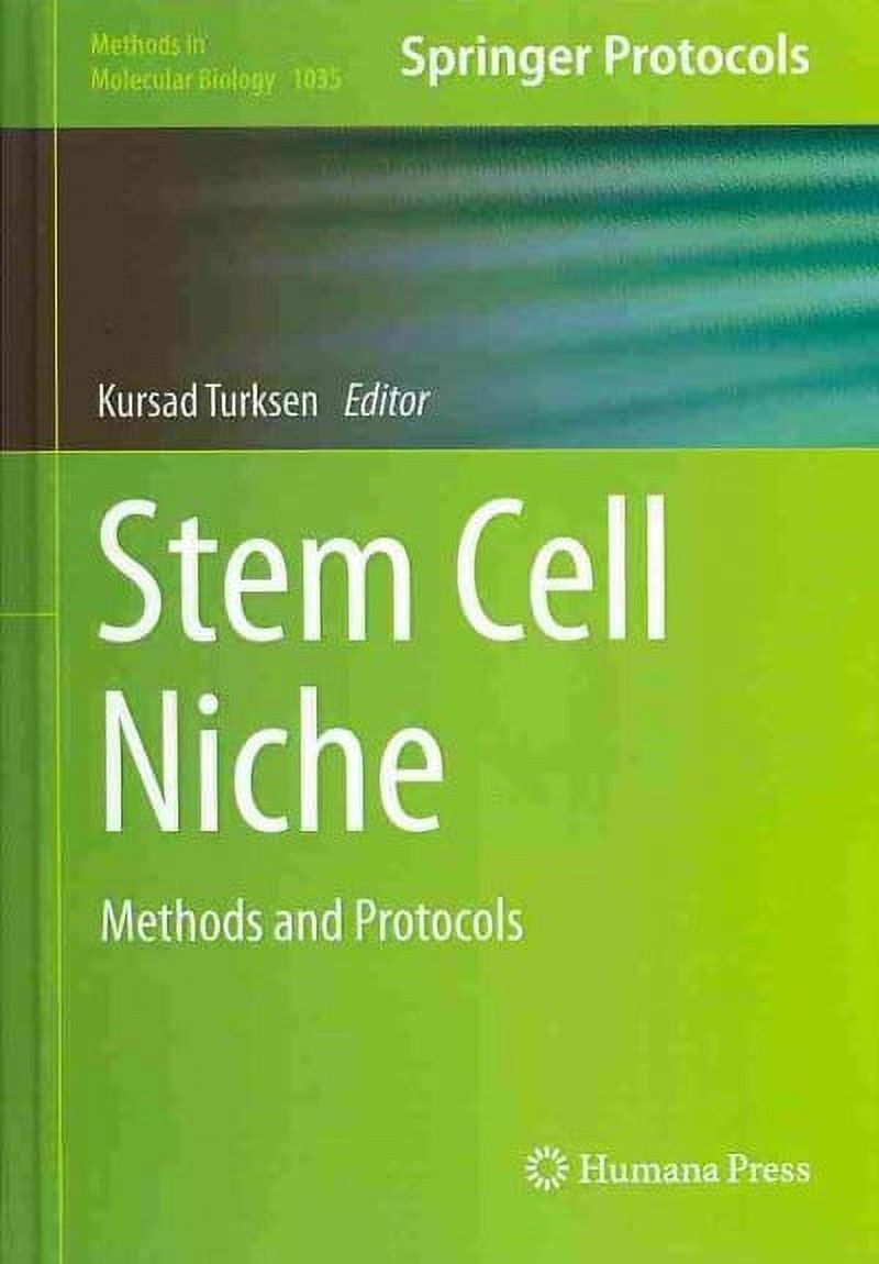 Methods in Molecular Biology: Stem Cell Niche: Methods and Protocols ...