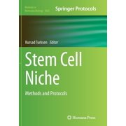 Methods in Molecular Biology Stem Cell Niche Methods and Protocols, Book 1035, Paperback