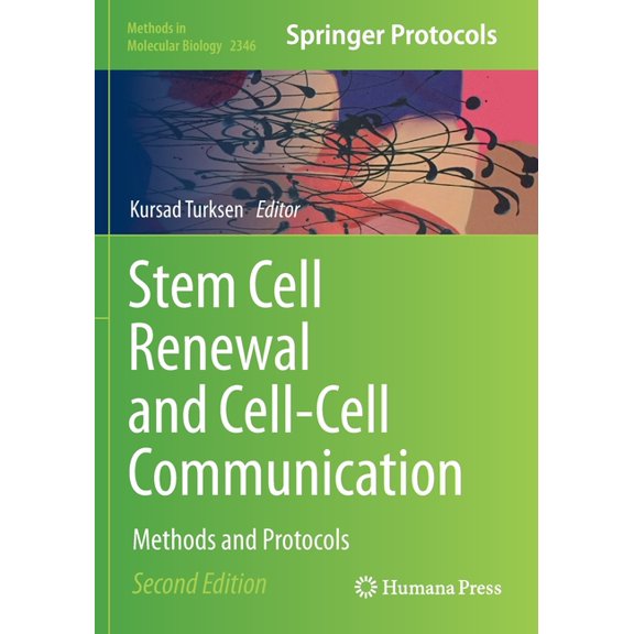Methods in Molecular Biology Stem Cell Renewal and Cell-Cell Communication: Methods and Protocols, Book 2346, (Paperback)