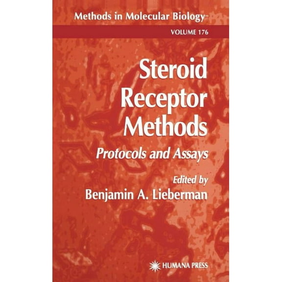 Methods in Molecular Biology Steroid Receptor Methods: Protocols and Assays, Book 176, (Hardcover)