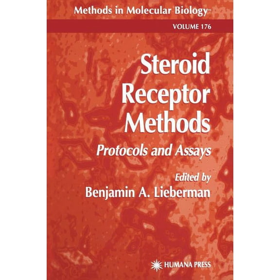 Methods in Molecular Biology Steroid Receptor Methods: Protocols and Assays, Book 176, (Paperback)