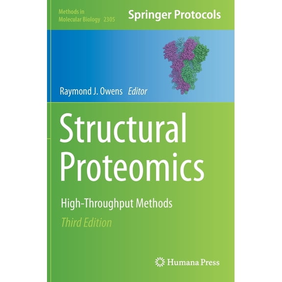 Methods in Molecular Biology Structural Proteomics: High-Throughput Methods, Book 2305, (Hardcover)
