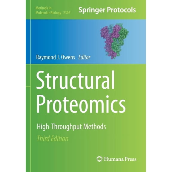 Methods in Molecular Biology Structural Proteomics: High-Throughput Methods, Book 2305, (Paperback)