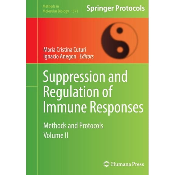 Methods in Molecular Biology Suppression and Regulation of Immune Responses: Methods and Protocols, Volume II, Book 1371, (Paperback)